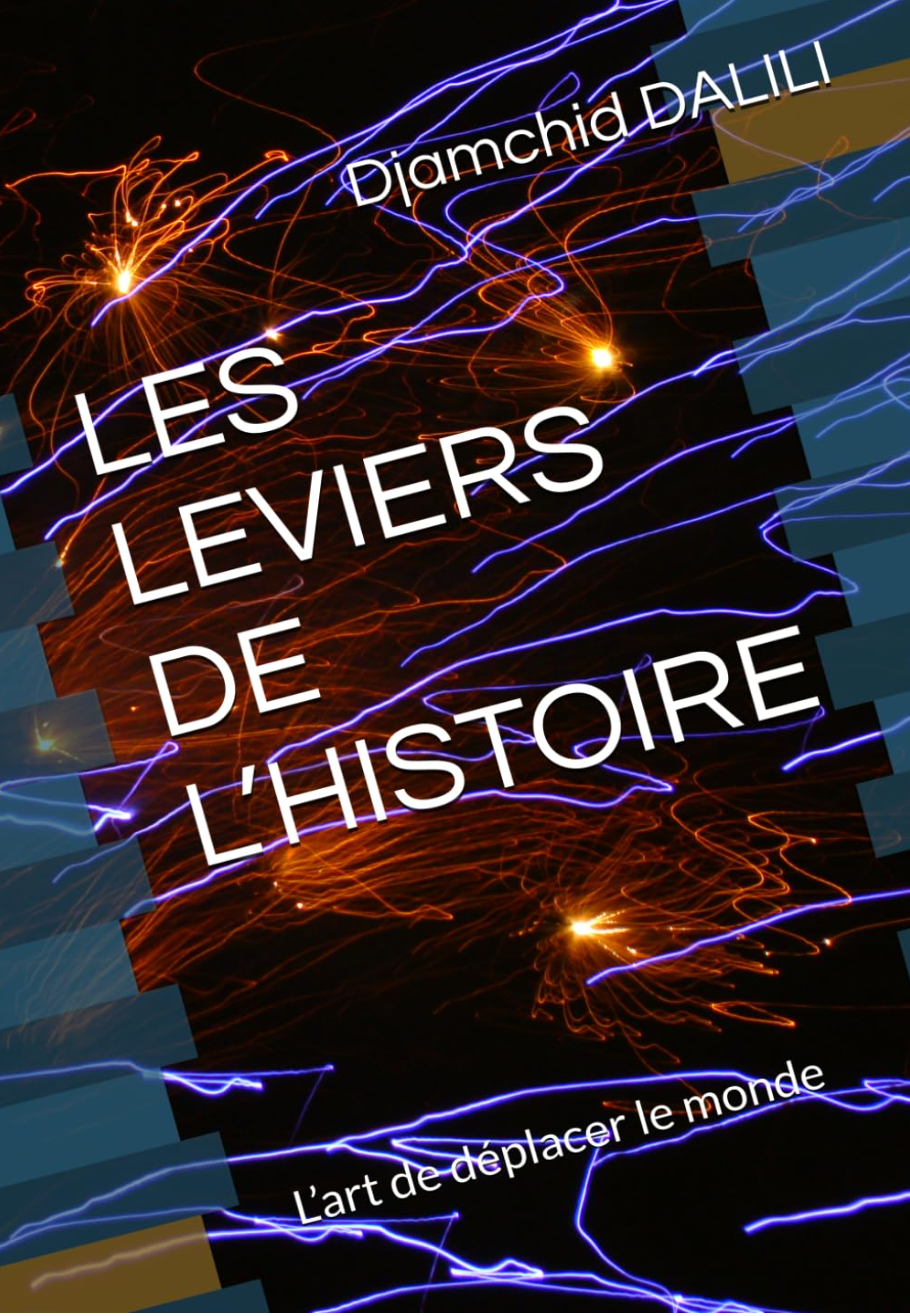 Couverture de Les Leviers de l'Histoire